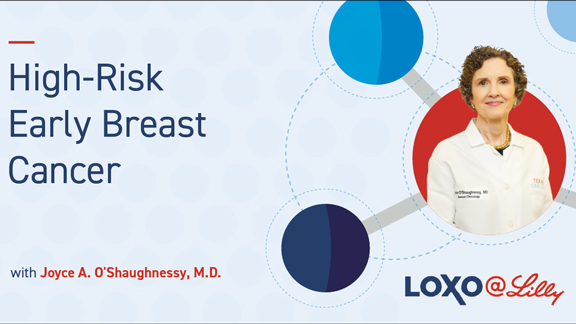 Dr. Joyce O'Shaughnessy: Caring for Patients with HR+, HER2- Early Breast Cancer (EBC)